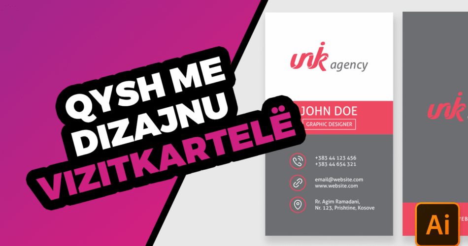 Qysh me dizajnu Vizitkartela me Adobe Illustrator