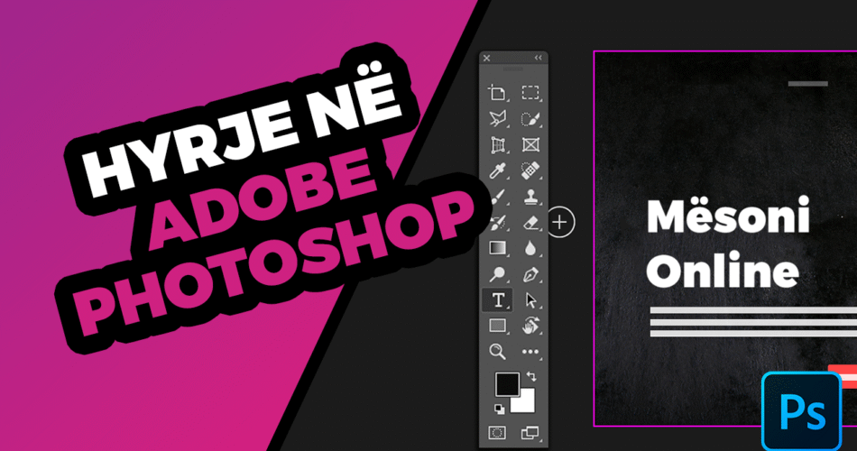 Hyrja në Adobe Photoshop