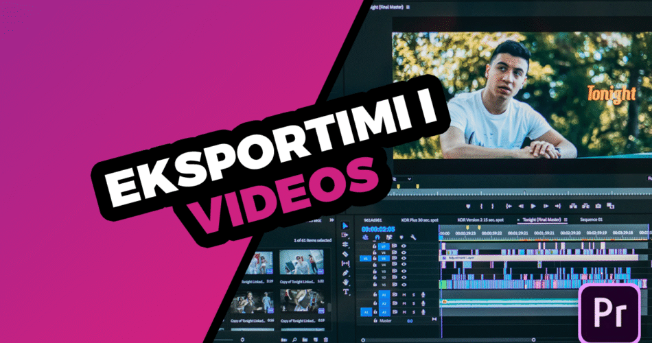 Eksportimi i videos në Adobe Premiere Pro