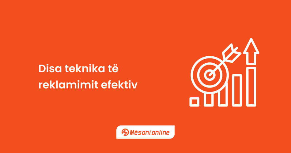 Disa teknika të reklamimit efektiv