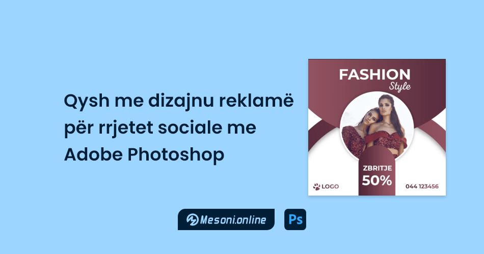 Kurs per Dizajn Grafik, Kurs per Adobe Photoshop, Kurs per Adobe Illustrator, Kurs per Adobe InDesign, Kurs per Adobe XD, Kurs per Adobe Premiere Pro, Kurs per Corel Draw, Kurs per Canva