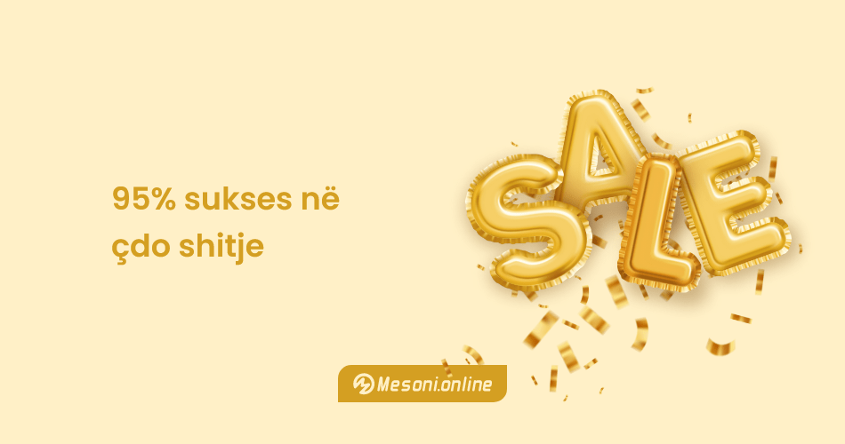 95% sukses në çdo shitje