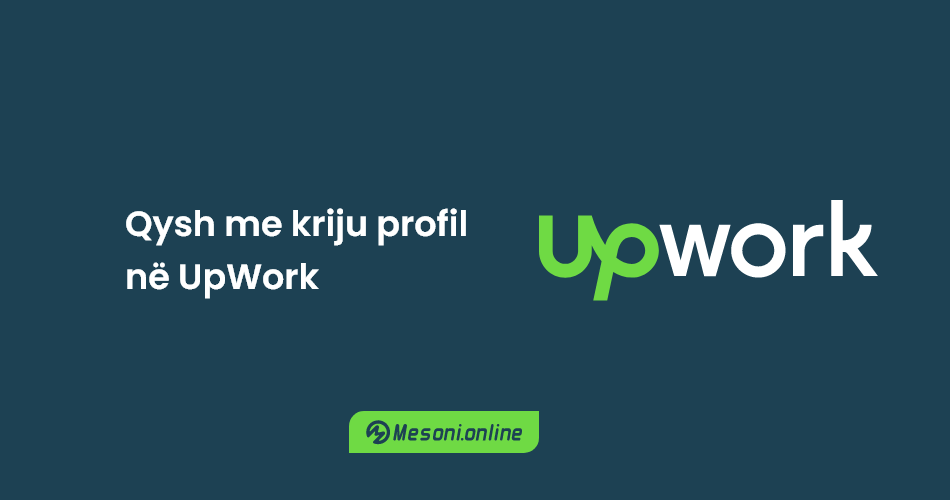 Qysh me kriju profil në UpWork