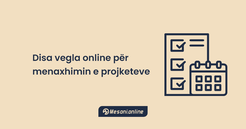 Disa vegla online për menaxhimin e projketeve