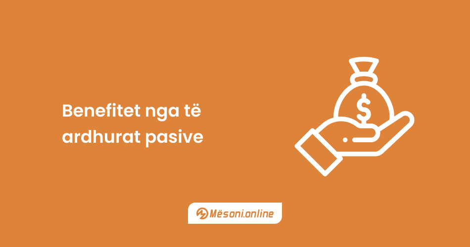 Benefitet nga të ardhurat pasive