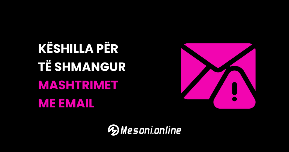 Këshilla për të shmangur mashtrimet me email