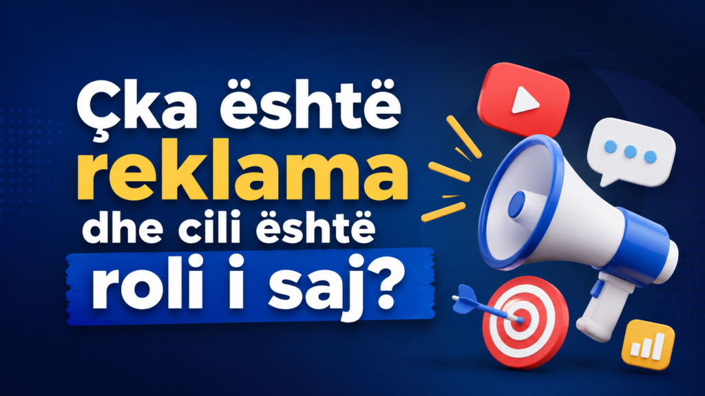 Çka është reklama dhe cili është roli i saj - Mesoni Online