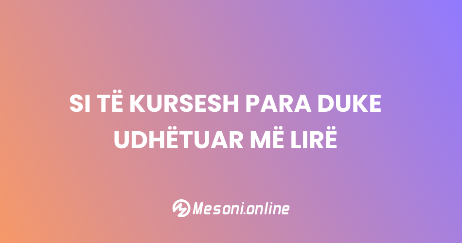 Si të kursesh para duke udhëtuar më lirë