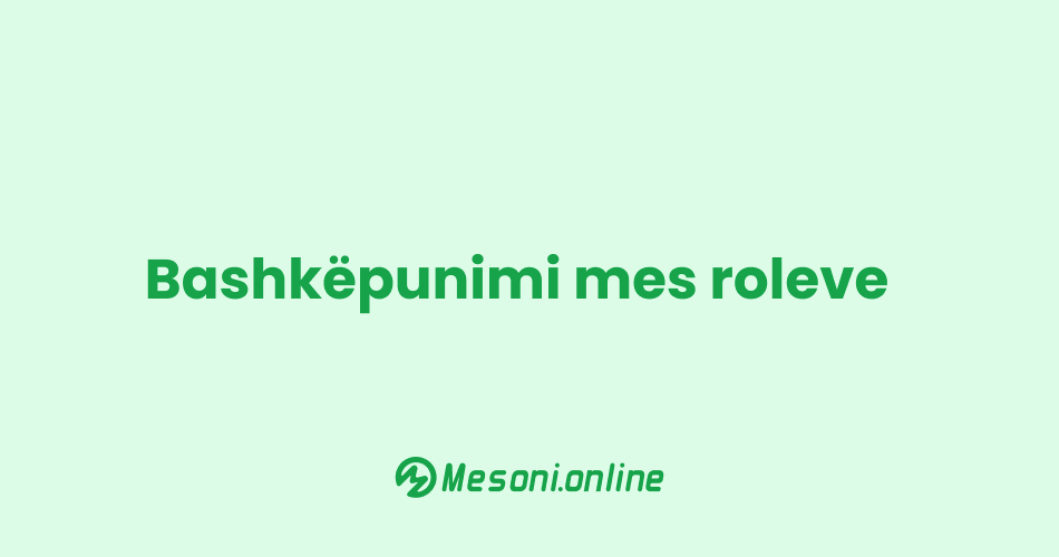 Bashkëpunimi mes roleve