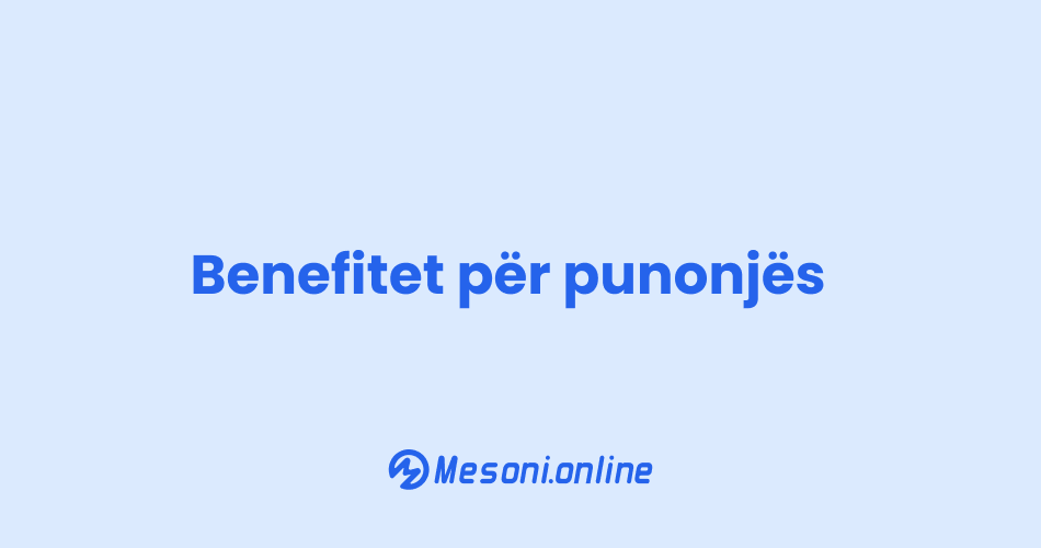 Benefitet për punonjës