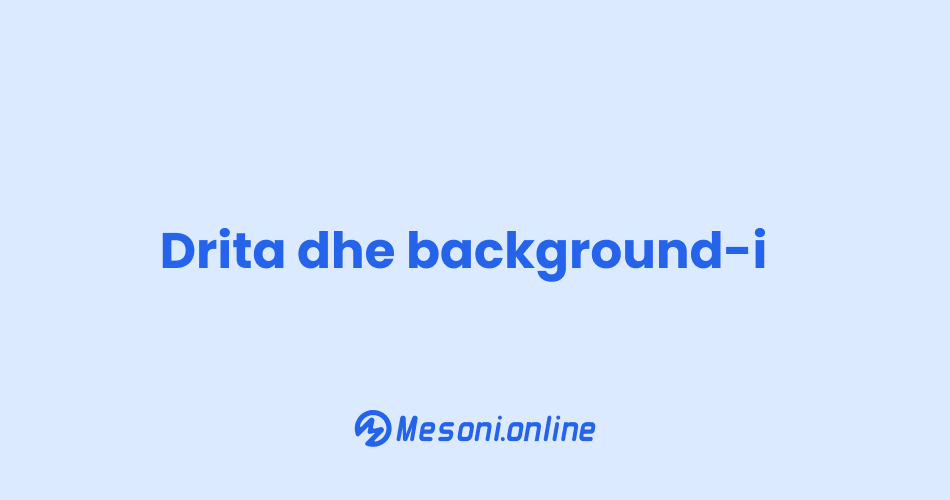 Drita dhe background-i