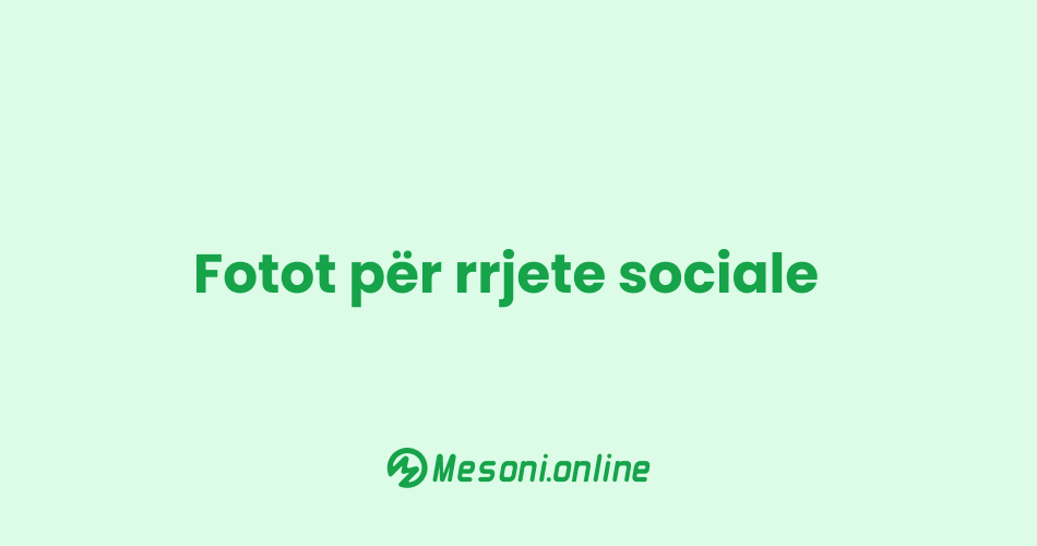 Fotot për rrjete sociale