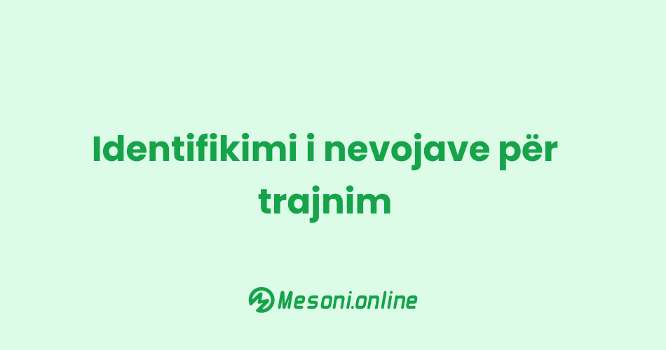 Identifikimi i nevojave për trajnim