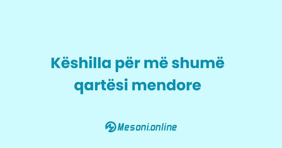 Këshilla për më shumë qartësi mendore