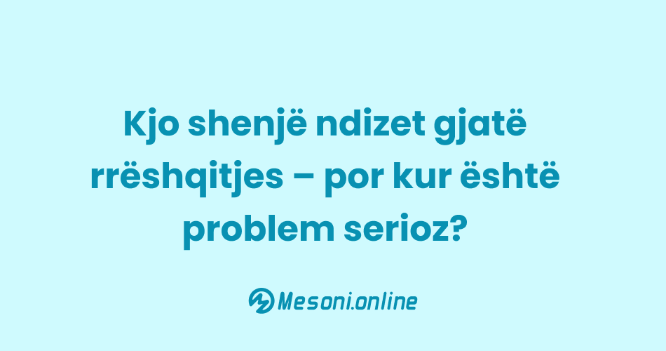 Kjo shenjë ndizet gjatë rrëshqitjes – por kur është problem serioz?