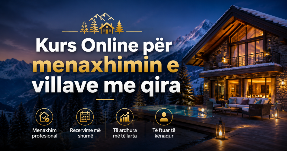 Kurs për menaxhimin e villave me qira