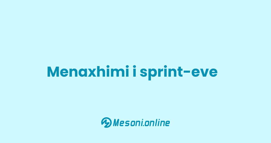 Menaxhimi i sprint-eve