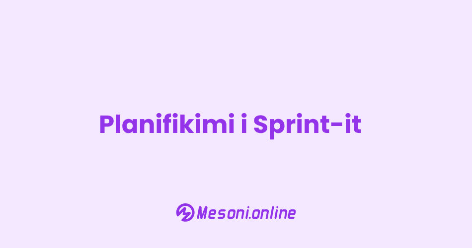 Planifikimi i Sprint-it