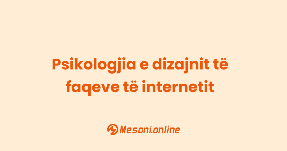 Psikologjia e dizajnit të faqeve të internetit