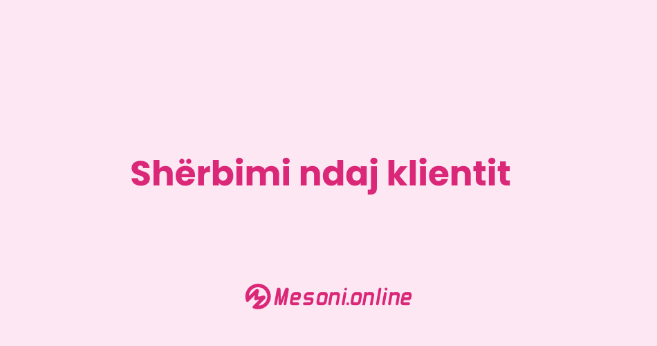 Shërbimi ndaj klientit