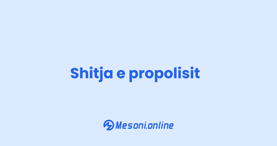 Shitja e propolisit