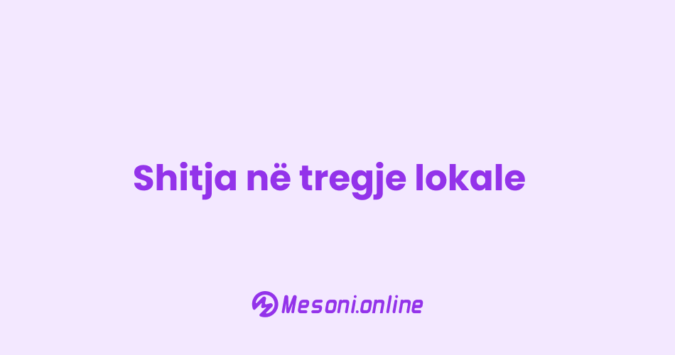Shitja në tregje lokale