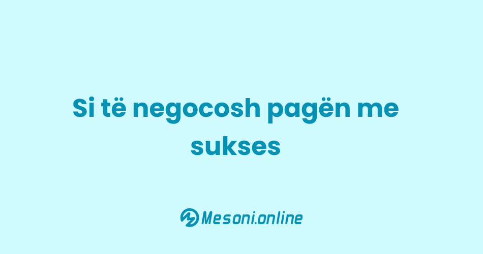 Si të negocosh pagën me sukses