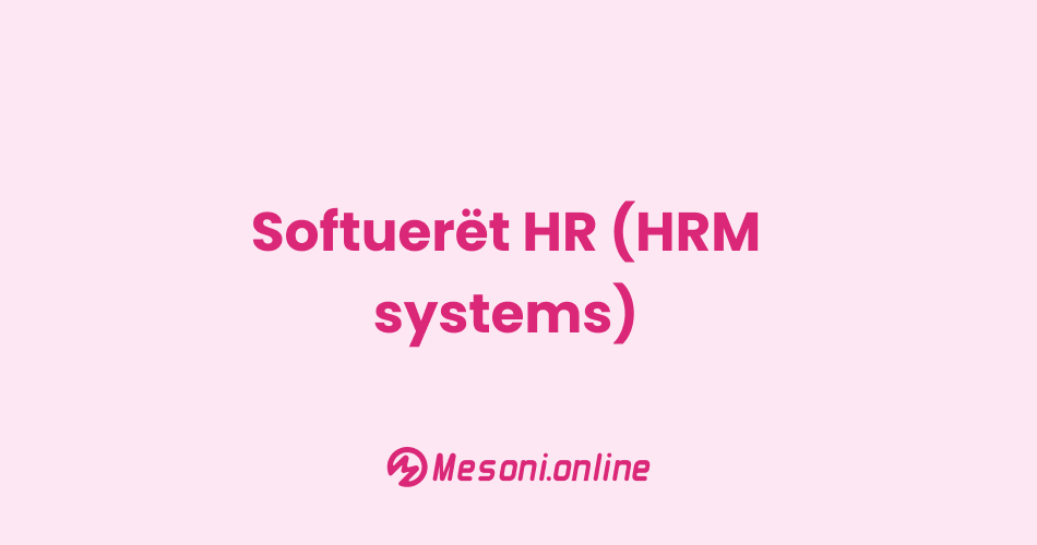 Softuerët HR (HRM systems)