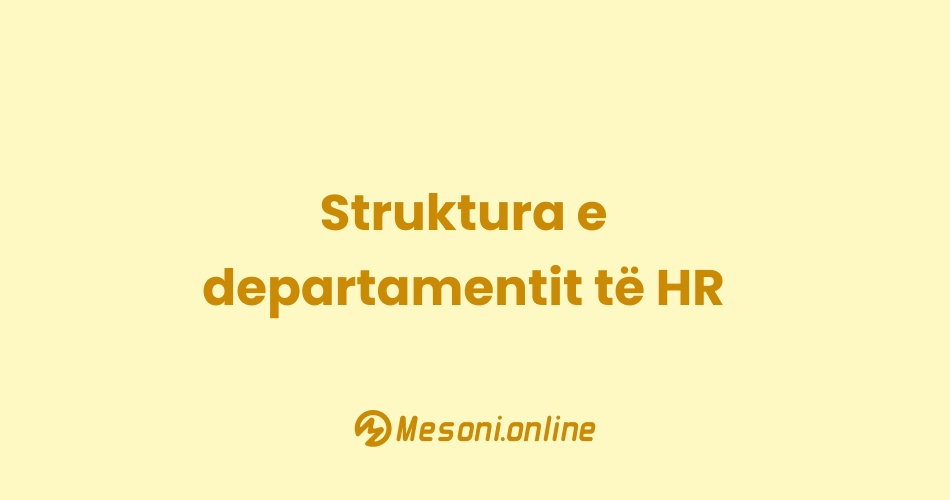 Struktura e departamentit të HR
