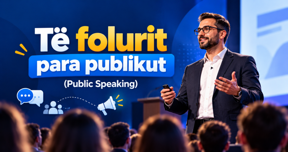 Të folurit para publikut (Public Speaking)