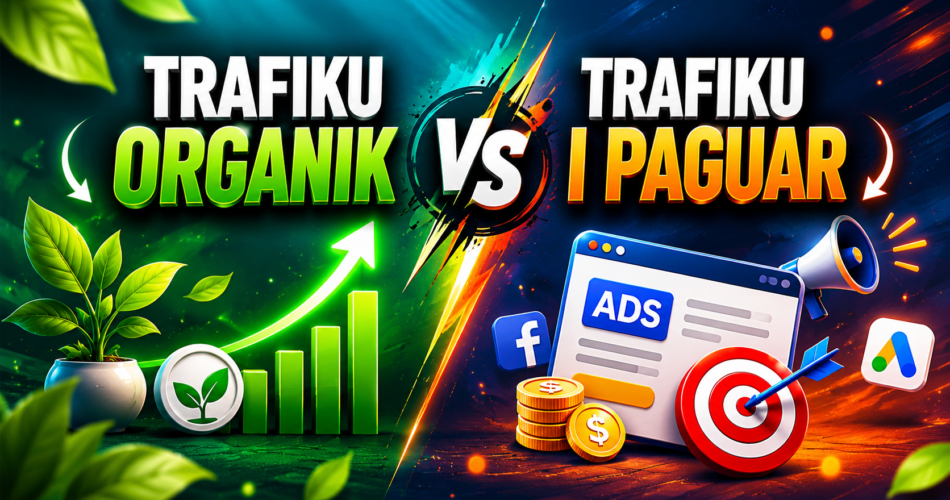 Trafiku organik vs trafiku i paguar