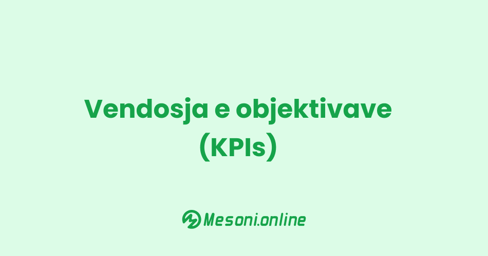 Vendosja e objektivave (KPIs)