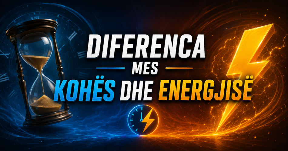 Diferenca mes kohës dhe energjisë