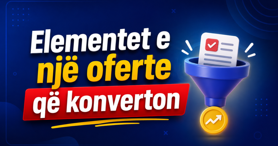 Elementet e një oferte që konverton