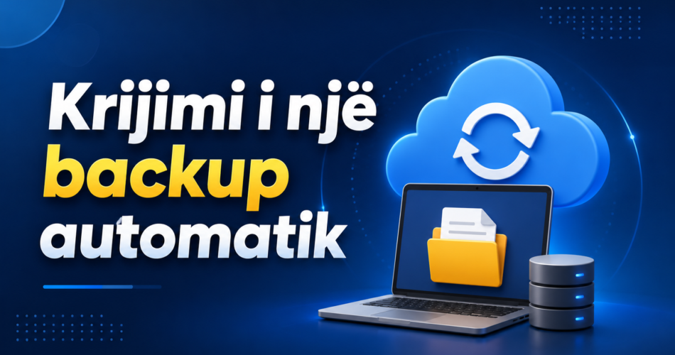 Krijimi i një backup automatik