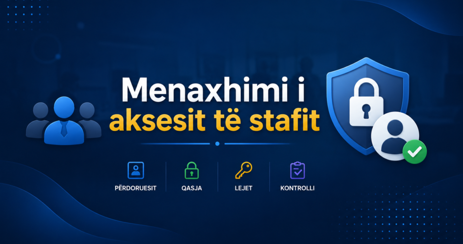 Menaxhimi i aksesit të stafit