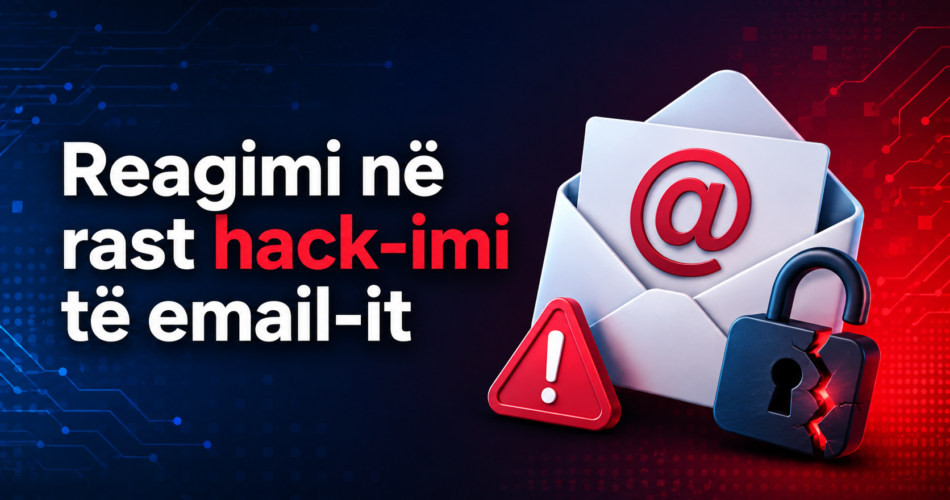 Reagimi në rast hack-imi të email-it