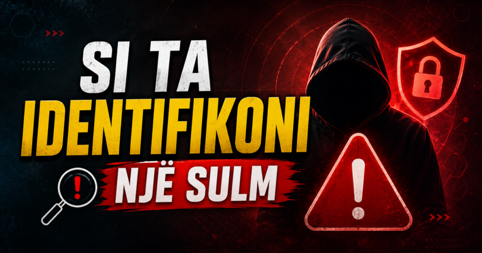 Si ta identifikoni një sulm