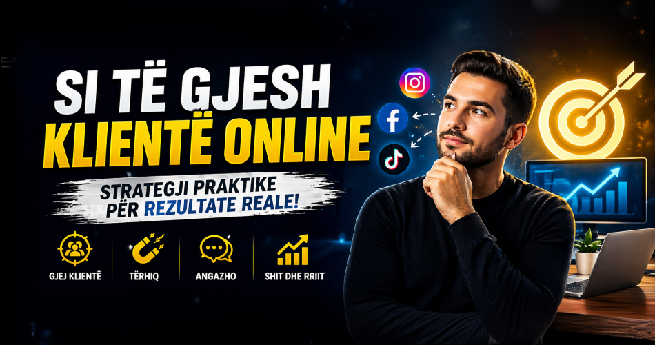 Si të gjesh klientë online