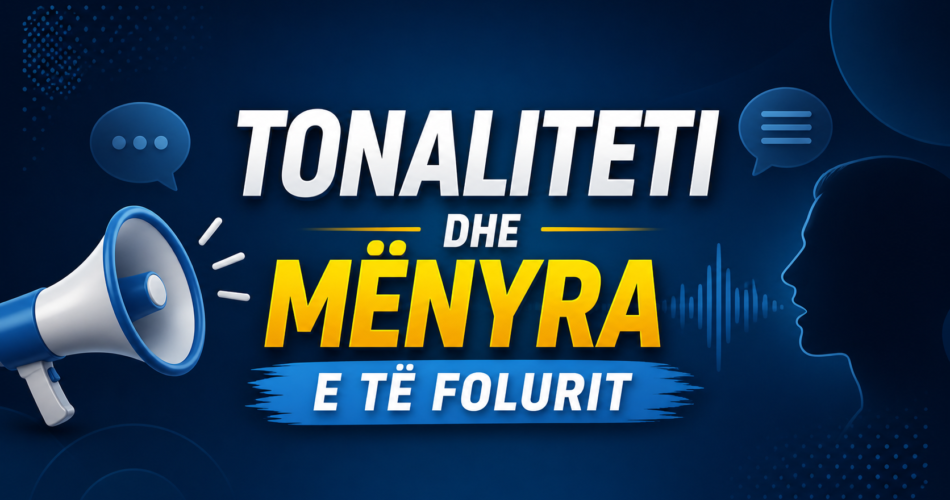 Tonaliteti dhe mënyra e të folurit