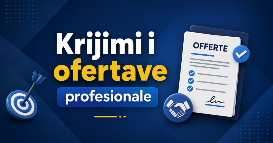 Krijimi i ofertave profesionale