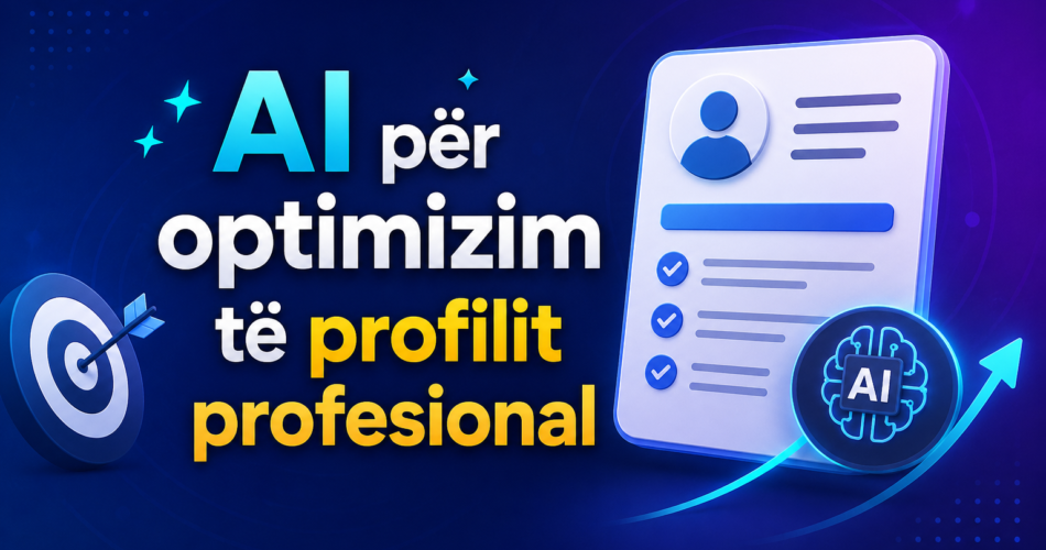 AI për optimizim të profilit profesional