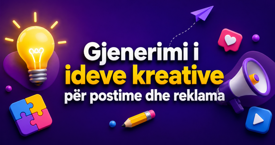 Gjenerimi i ideve kreative për postime dhe reklama