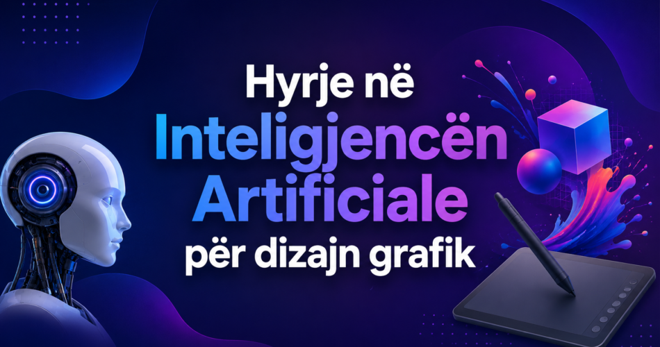 Hyrje në Inteligjencën Artificiale për dizajn grafik