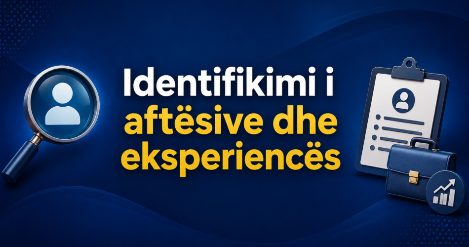 Identifikimi i aftësive dhe eksperiencës
