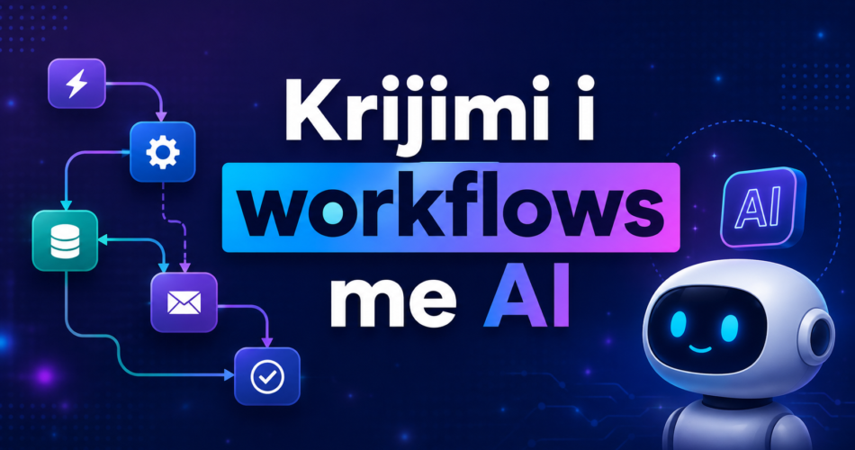 Krijimi i workflows me AI