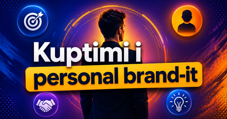 Kuptimi i personal brand-it