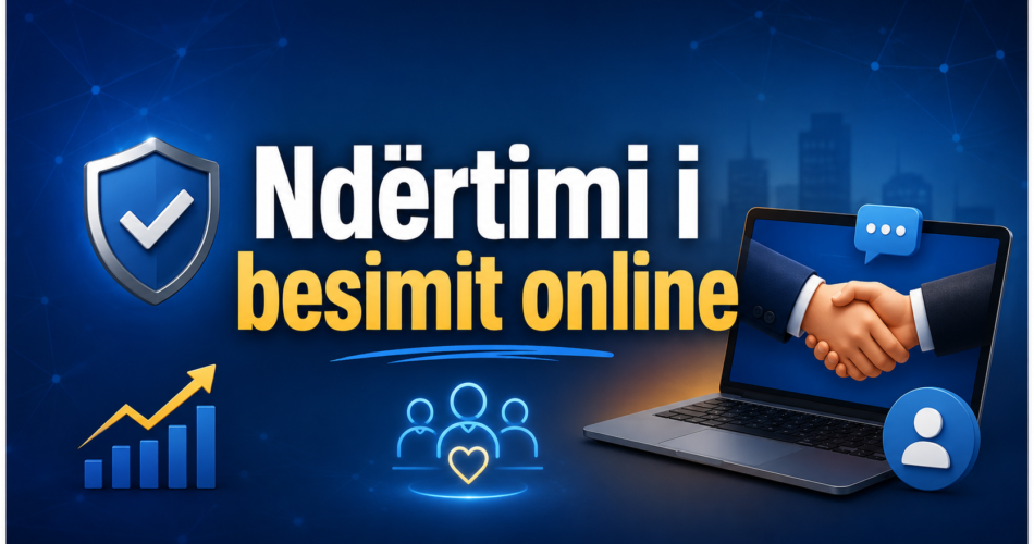 Ndërtimi i besimit online
