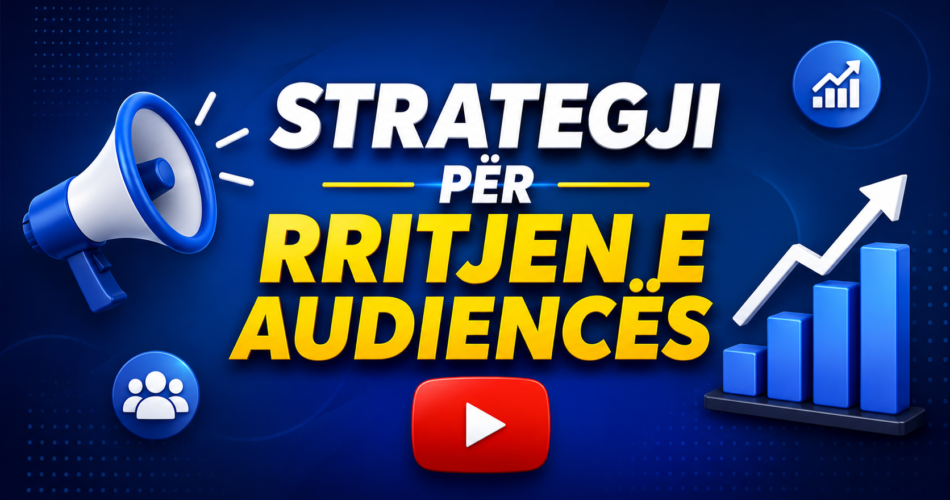 Strategji për rritjen e audiencës