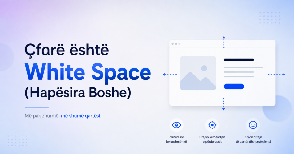 Çfarë është White Space (Hapësira Boshe)